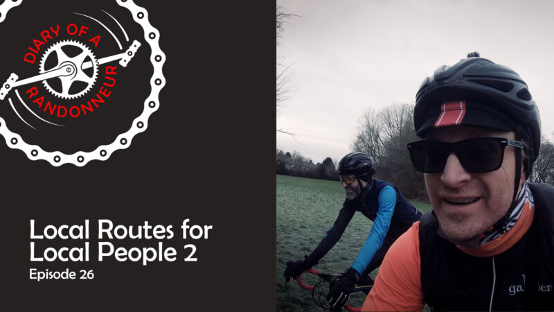 Episode 26 – Local Routes for Local People 2