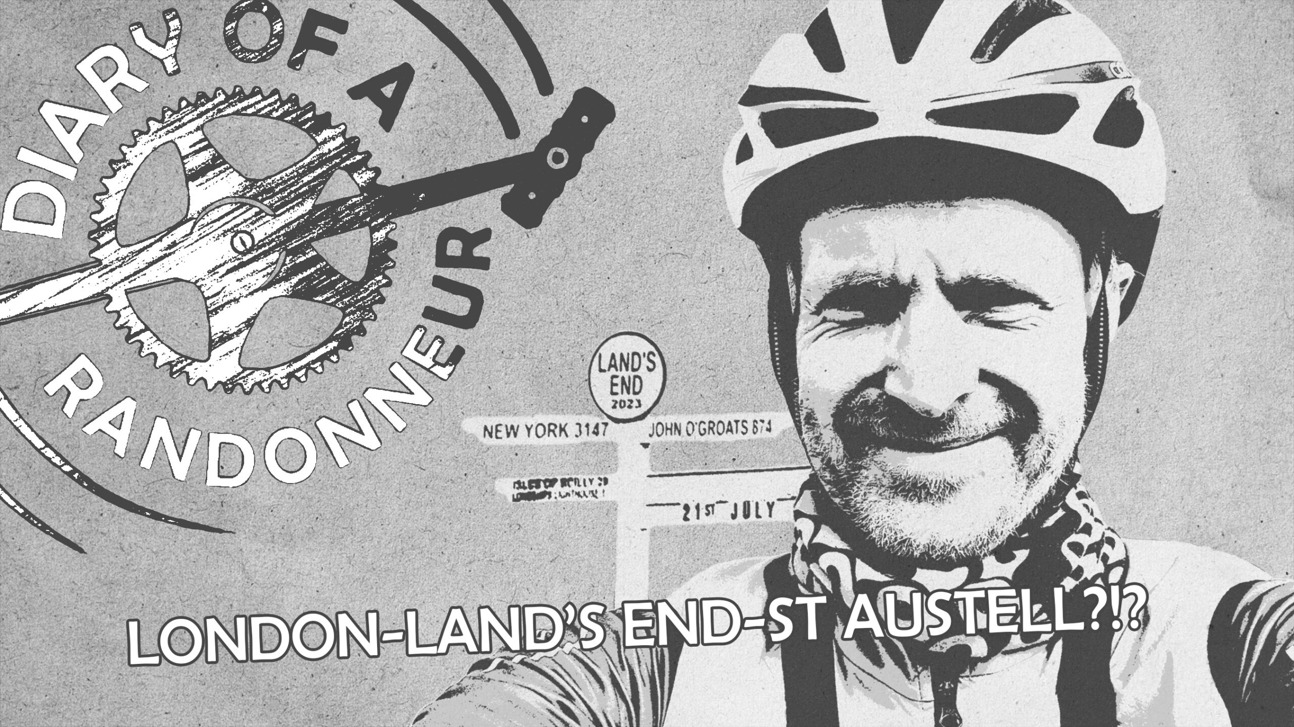 Episode 35 – London -Lands End-St Austell?!?!?!